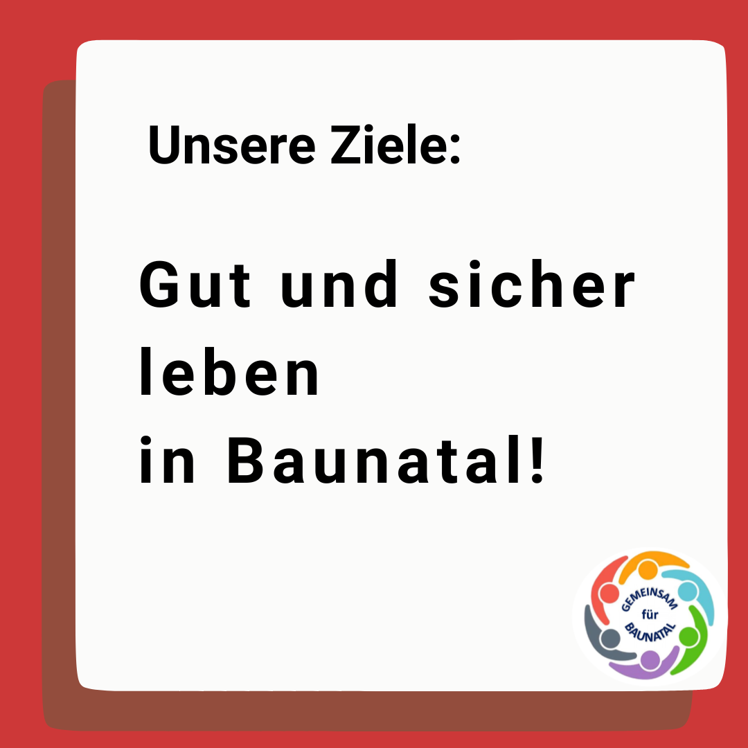 GEMEINSAM für BAUNATAL - Unsere Ziele GEMEINSAM für BAUNATAL - Unsere Ziele